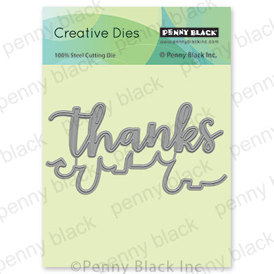 Penny Black - 51-774 Thanks Edger die set……sold out