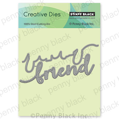 Penny Black - 51-776 Friend edger die…….