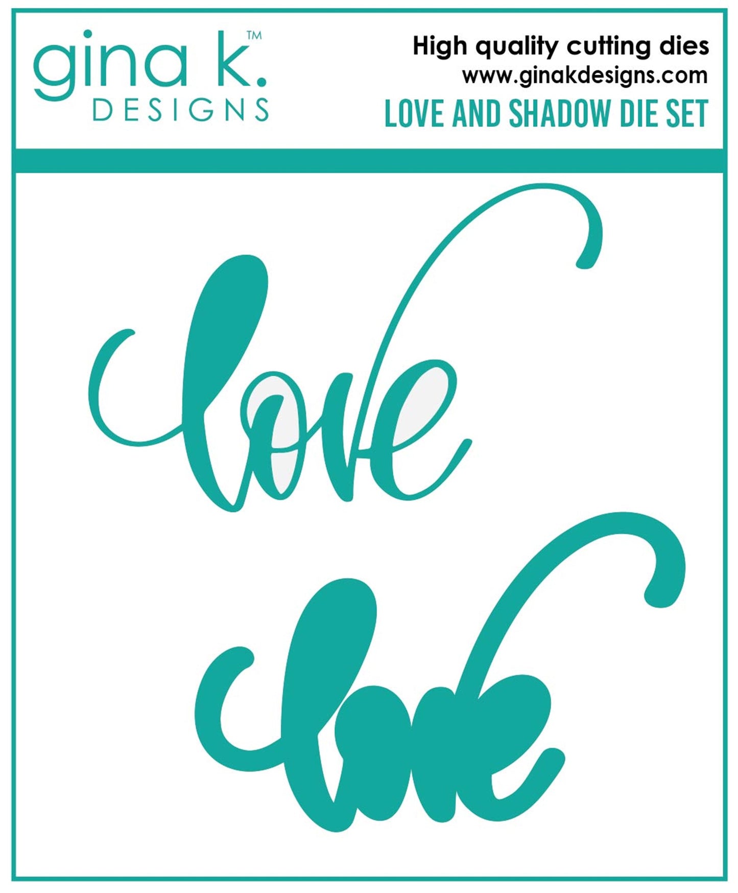 Gina K Designs - Love & Shadow die set