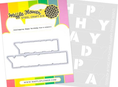 Waffle Flower - Overlapping Happy Birthday Die-n-Stencil