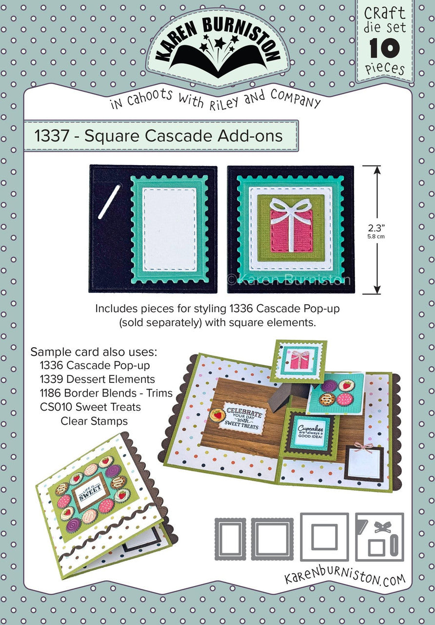 Karen Burniston - 1337 Square Cascade Add-ons