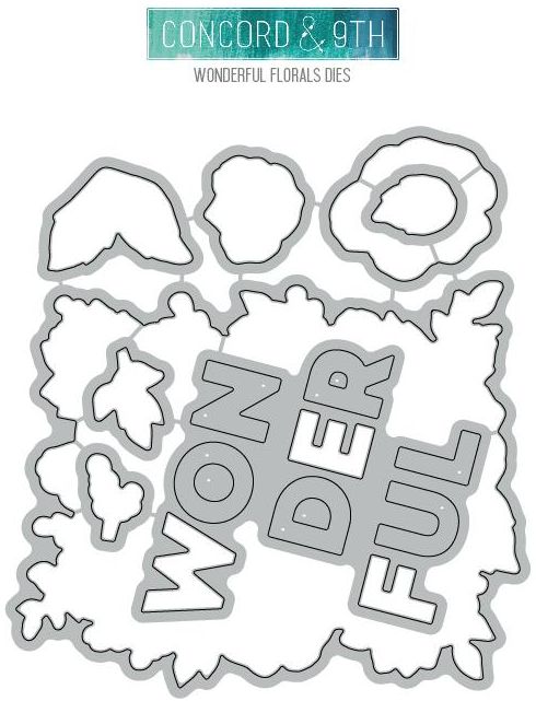 Concord & 9th - 10363 Wonderful Florals die……..