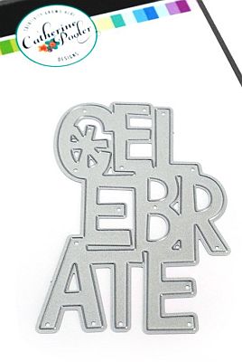 Catherine Pooler - Celebrate Block Word die