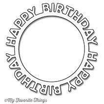 My Favorite Things - Happy Birthday Circle Frame die - out of stock