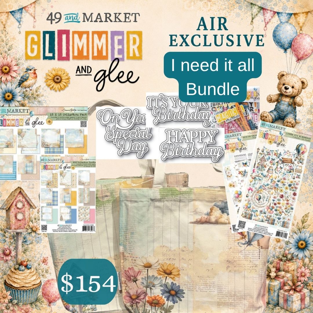 49 & Market AIR Glimmer and Glee Celebration Bundle - AIR Exclusive - I need it ALL