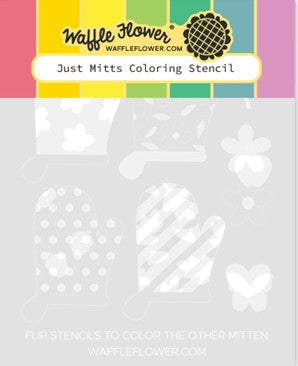 Waffle Flower Designs - Just Mitts Colouring Stencil
