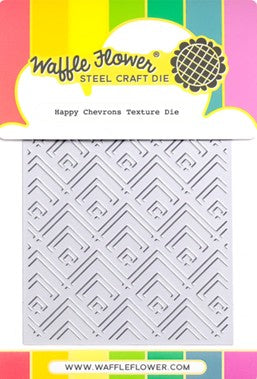 Waffle Flower - Happy Chevrons Texture die***