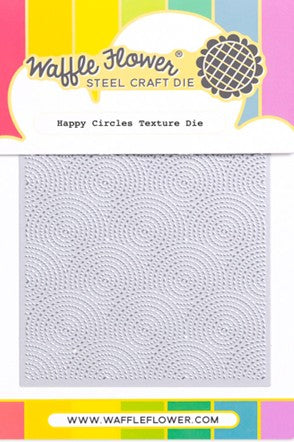 Waffle Flower - Happy Circles Texture Die