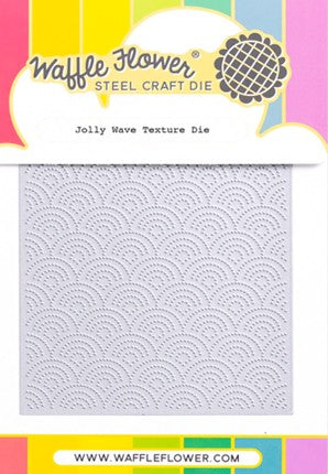 Waffle Flower - Jolly Wave Texture Die