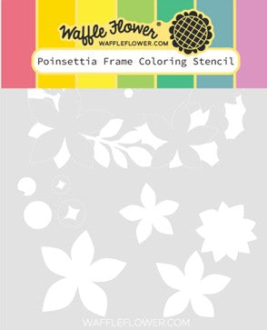 Waffle Flower - Poinsettia Frame stencil set