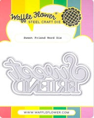 Waffle Flower - Sweet Friend word die