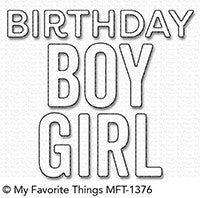 My Favorite Things - Birthday Boy & Girl die set