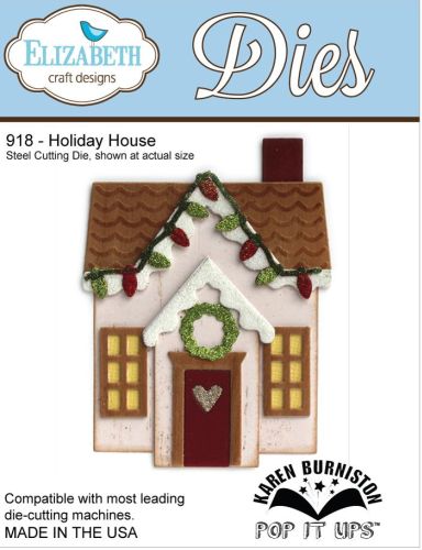 Elizabeth Crafts - EC918 Holiday House..- out of stock