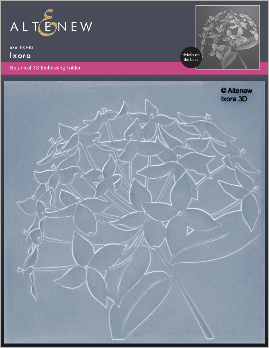 Altenew - Ixora 3D Embossing Folder*