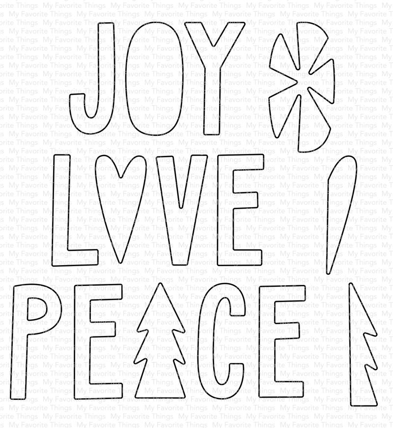 My Favorite Things - Joy, Love and Peace (die).........