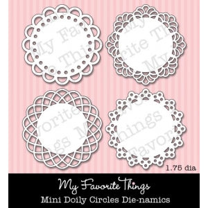 My Favorite Things - Dienamics Mini Doily Circles..