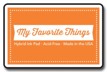 My Favorite Things - Hybrid Ink Pad - Orange Zest