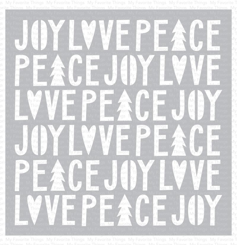 My Favorite Things - Peace, Love & Joy stencil