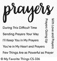 My Favorite Things - Sending Prayers - out of stock