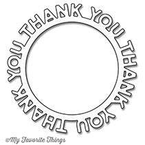 My Favorite Things - Thank You Circle Frame die............